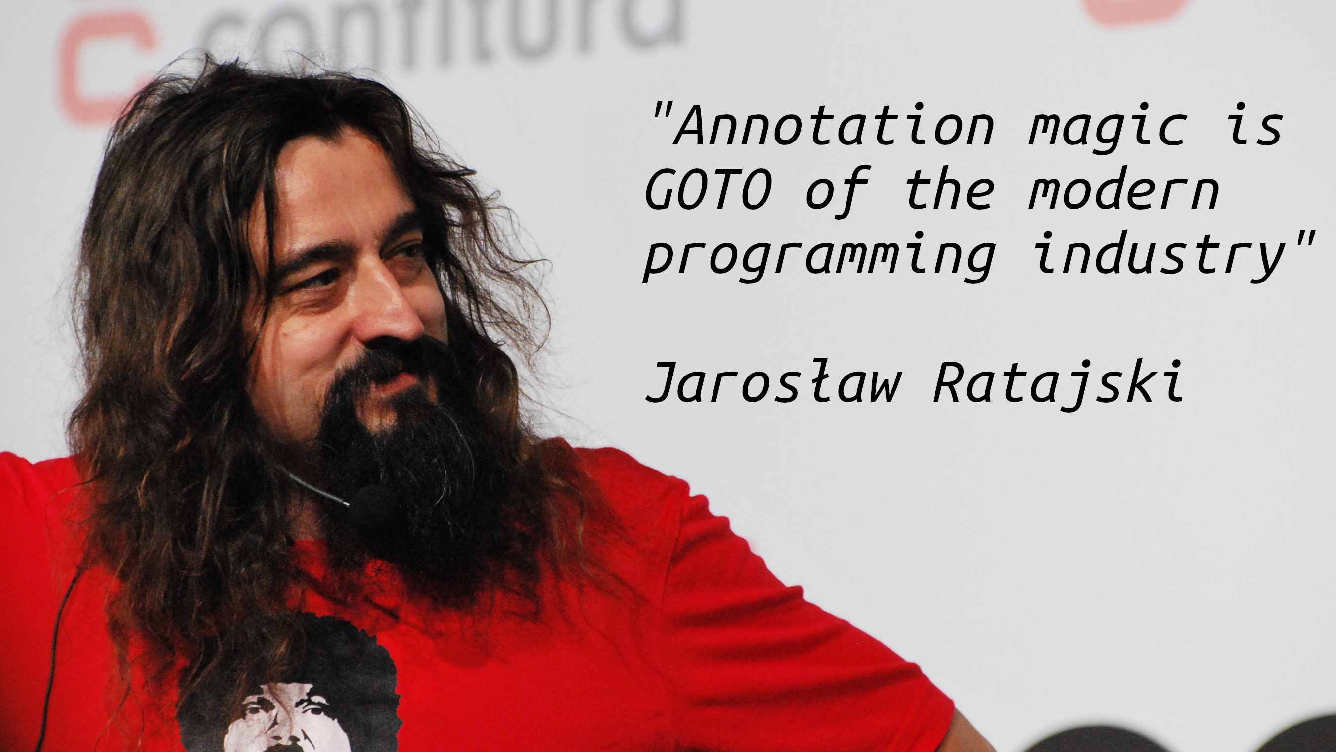 "Annotation magic is GOTO of the modern programming industry"